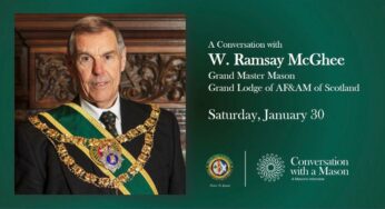 A Conversation with W. Ramsay McGhee, Grand Master Mason of the Grand Lodge of Scotland.