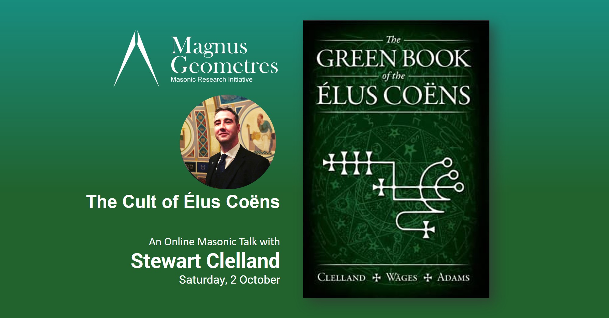 Stewart MAGNUS GEOMETRES MASONIC TALKS - The Cult of Élus Coëns - Stewart Clelland